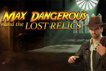 Max Dangerous and the Lost Relics slot